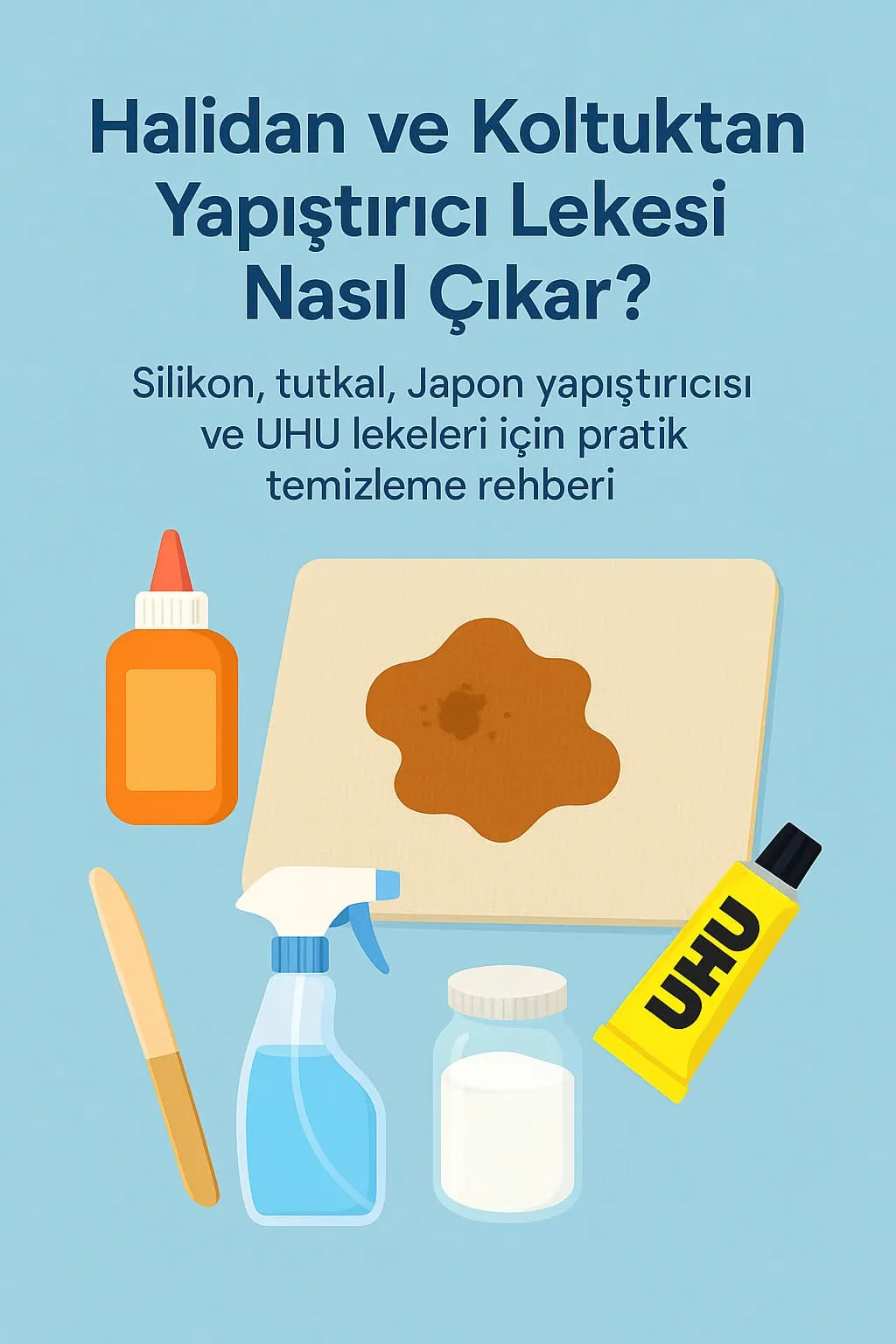 Halıdaki Yapıştırıcı Nasıl Çıkar? (Silikon, Tutkal, Japon, UHU)