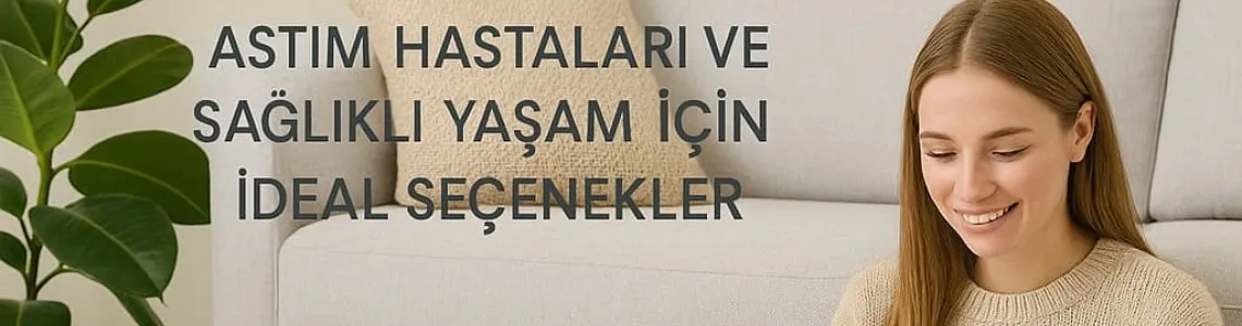 Antibakteriyel ve Antialerjik Astım Hastaları İçin Halılar Antibakteriyel ve Antialerjik Astım Hastaları İçin Halılar