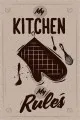 My Kitchen My Rules Halı Bej Kaymaz Tabanlı My Kitchen My Rules Mutfak Halısı AR810